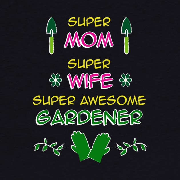 Gardening Mom by TheBestHumorApparel